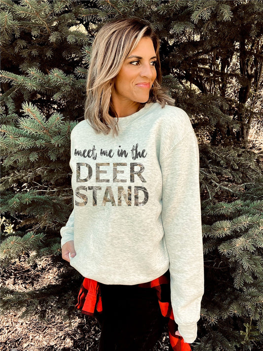 Meet me in the Deer Stand Sweatshirt | Pre-Order